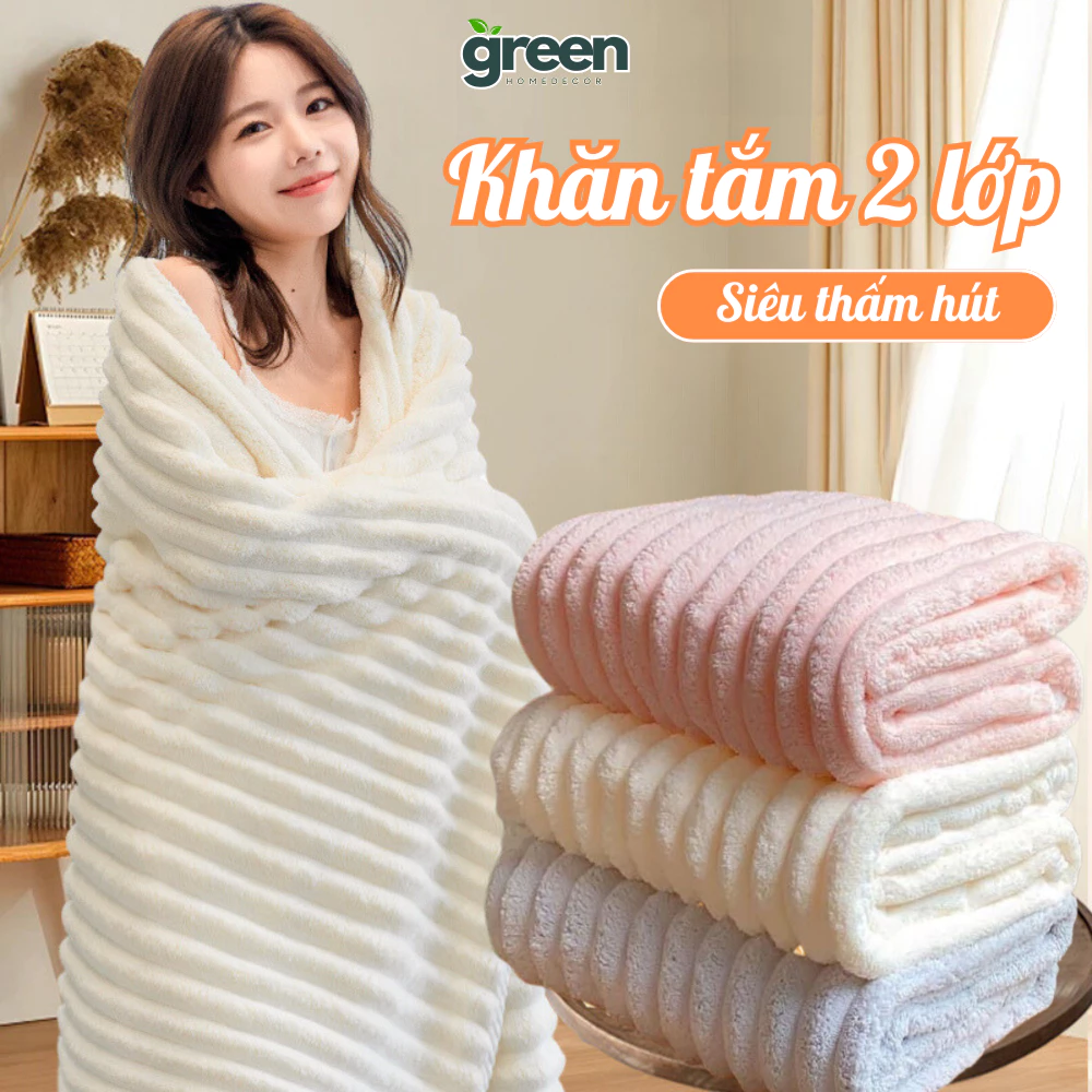 Khăn tắm hai lớp, siêu thấm hút, to dày, không rụng lông
